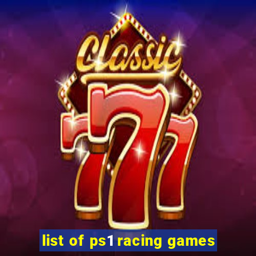 list of ps1 racing games